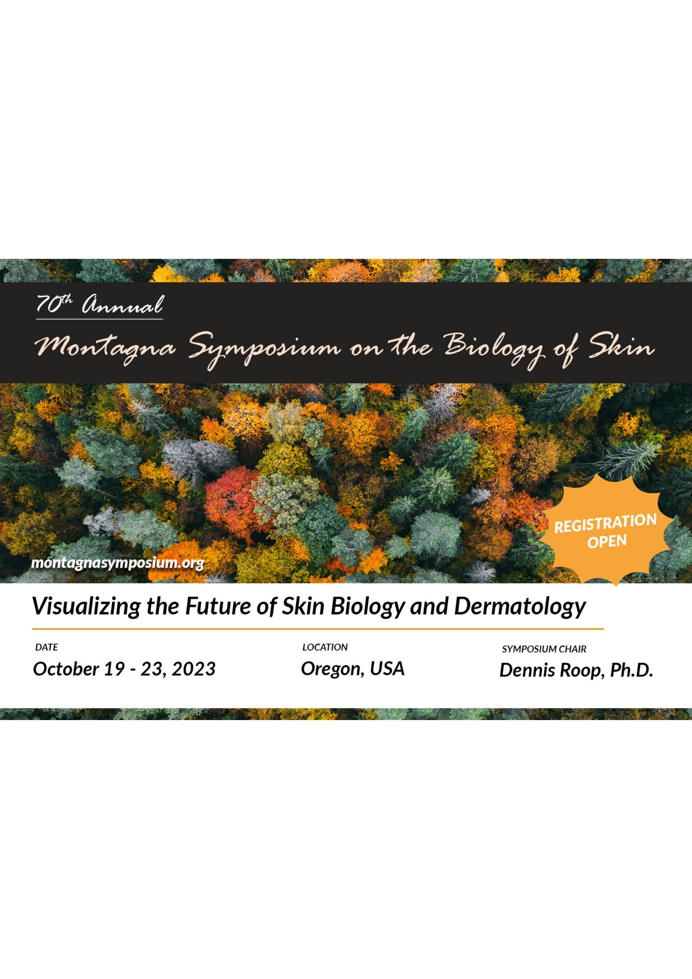 70th anniversary Montagna Symposium on the Biology of Skin